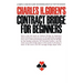 Contract Bridge for Beginners: A Simple Concise Guide for the Novice (Including Point Count Bidding)