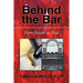 Behind the Bar: From Intake to Trial