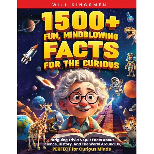 1500+ Fun, Mindblowing Facts For The Curious