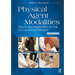 Physical Agent Modalities: Theory and Application for the Occupational Therapist