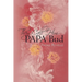 They Call Him Papa Bud