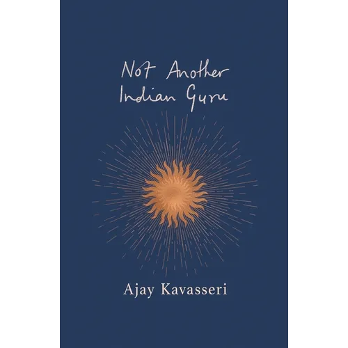 Not Another Indian Guru