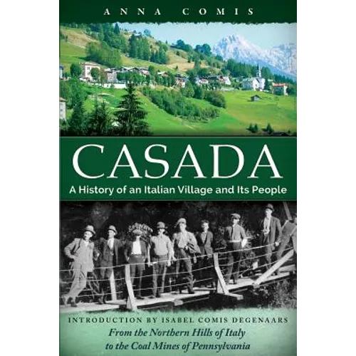 Casada: A History of an Italian Village and Its People