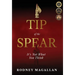 Tip of the Spear: It's Not What You Think