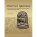 Patterned Splendour: Textiles Presented on Javanese Metal and Stone Sculptures; Eighth to Fifteenth Century