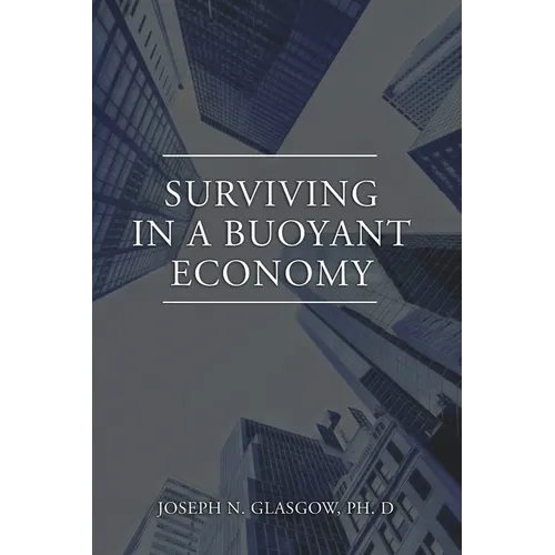 Surviving in a Buoyant Economy - Paperback