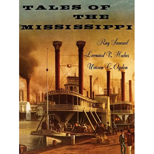 Tales of the Mississippi