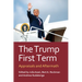 The Trump First Term: Appraisals and Aftermath