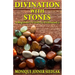 Divination with Stones: A Beginner's Guide to Lithomancy