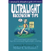 Ultralight Backpackin' Tips: 153 Amazing & Inexpensive Tips for Extremely Lightweight Camping