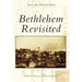 Bethlehem Revisited