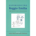 Experiencing Reggio Emilia