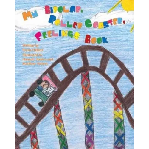 My Bipolar, Roller Coaster, Feelings Book