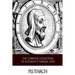 The Complete Collection of Plutarch's Parallel Lives