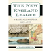 The New England League: A Baseball History, 1885-1949