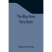 The Blue Rose Fairy Book