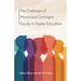 The Challenges of Minoritized Contingent Faculty in Higher Education