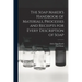 The Soap Maker's Handbook of Materials, Processes and Receipts for Every Description of Soap