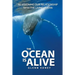 The Ocean Is Alive: Re-visioning Our Relationship with the Living Ocean