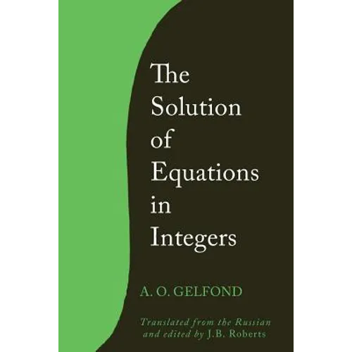 The Solution of Equations in Integers