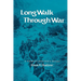 Long Walk Through War: A Combat Doctor's Diary