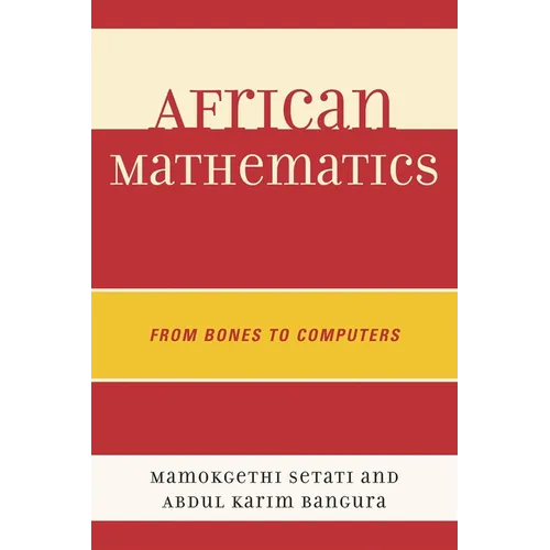 African Mathematics: From Bones to Computers