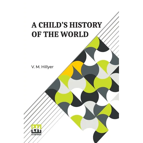 A Child s History Of The World