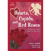 Hearts, Cupids, and Red Roses: The Story of the Valentine Symbols