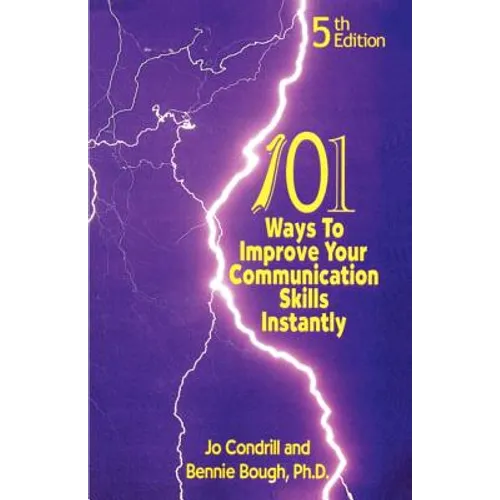 101 Ways to Improve Your Communication Skills Instantly, 5th Edition