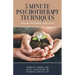 5 Minute Psychotherapy Techniques: Trauma-Informed Practices