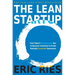 The Lean Startup: How Today's Entrepreneurs Use Continuous Innovation to Create Radically Successful Businesses