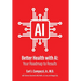 Better Health with AI