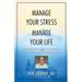 Manage Your Stress Manage Your Life
