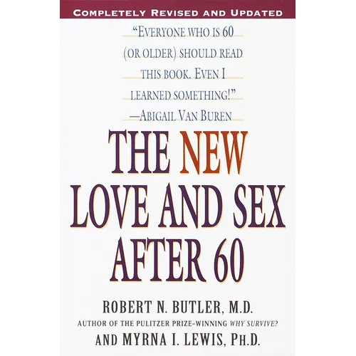 The New Love and Sex After 60: Completely Revised and Updated