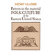 Pattern in the Material Folk Culture of the Eastern United States