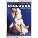 Encyclopedia of Leglocks: Brazilian Jiu Jitsu