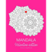 Mandala: COLORING BOOK.. VALENTINE EDITION.. LARGE PRINT.. 8.5" x 11"