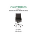 Seven Movements to Keep you Healthy and Pain Free in the Office