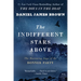 The Indifferent Stars Above: The Harrowing Saga of the Donner Party