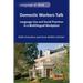 Domestic Workers Talk: Language Use and Social Practices in a Multilingual Workplace