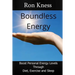 Boundless Energy: Discover How to Boost Energy Levels So You Can Get More Done, Feel Less Stressed and Live Life to the Max