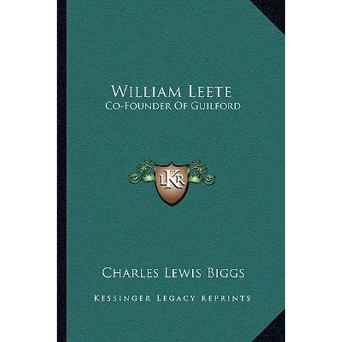 William Leete: Co-Founder Of Guilford
