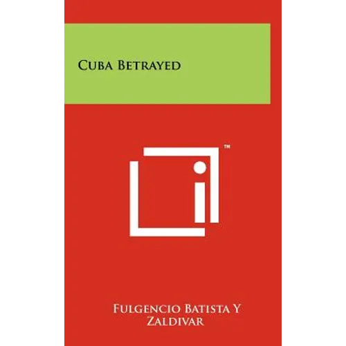 Cuba Betrayed