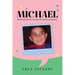 Michael: Reflections of Life, Love, and The Journey In Between