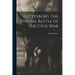 Gettysburg, the Pivotal Battle of the Civil War