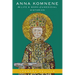 Anna Komnene: The Life and Work of a Medieval Historian