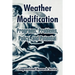 Weather Modification: Programs, Problems, Policy, and Potential