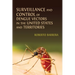 Surveillance and Control of Dengue Vectors in the United States and Territories