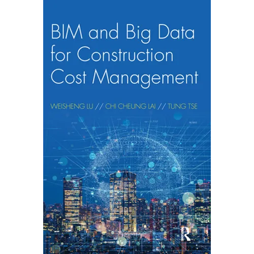 BIM and Big Data for Construction Cost Management