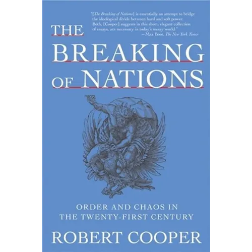 The Breaking of Nations: Order and Chaos in the Twenty-First Century